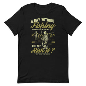 A Day Without Fishing