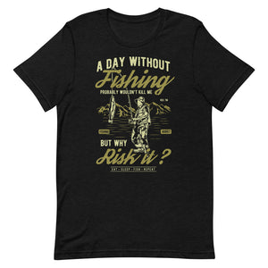 A Day Without Fishing