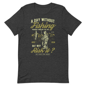 A Day Without Fishing