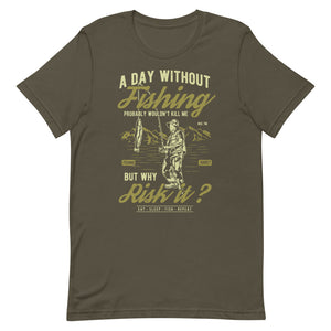 A Day Without Fishing