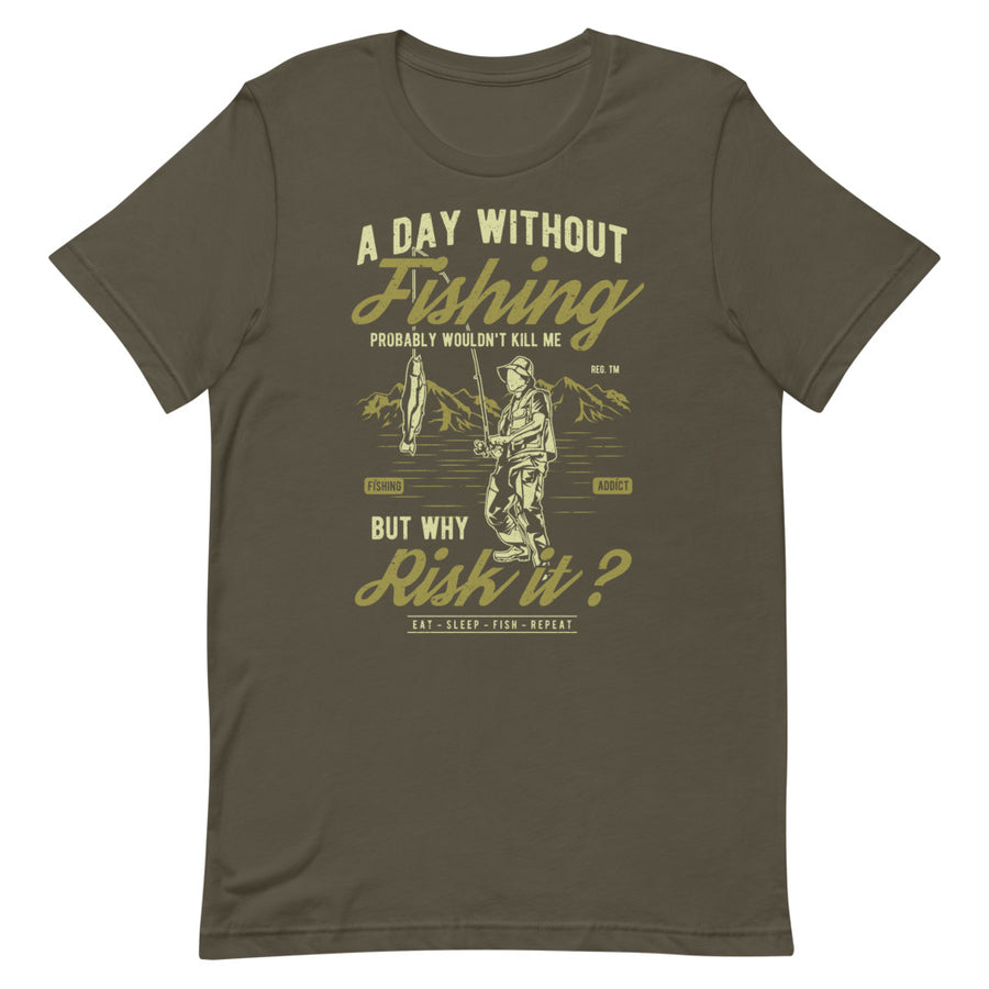 A Day Without Fishing